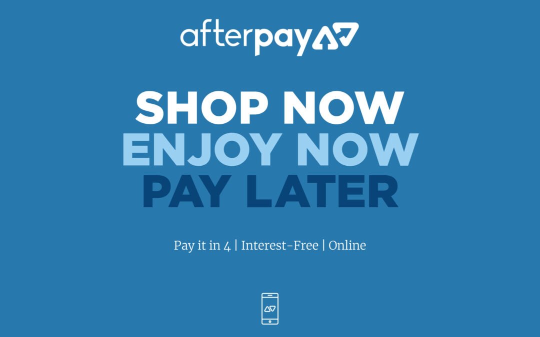 AfterPay is Here!